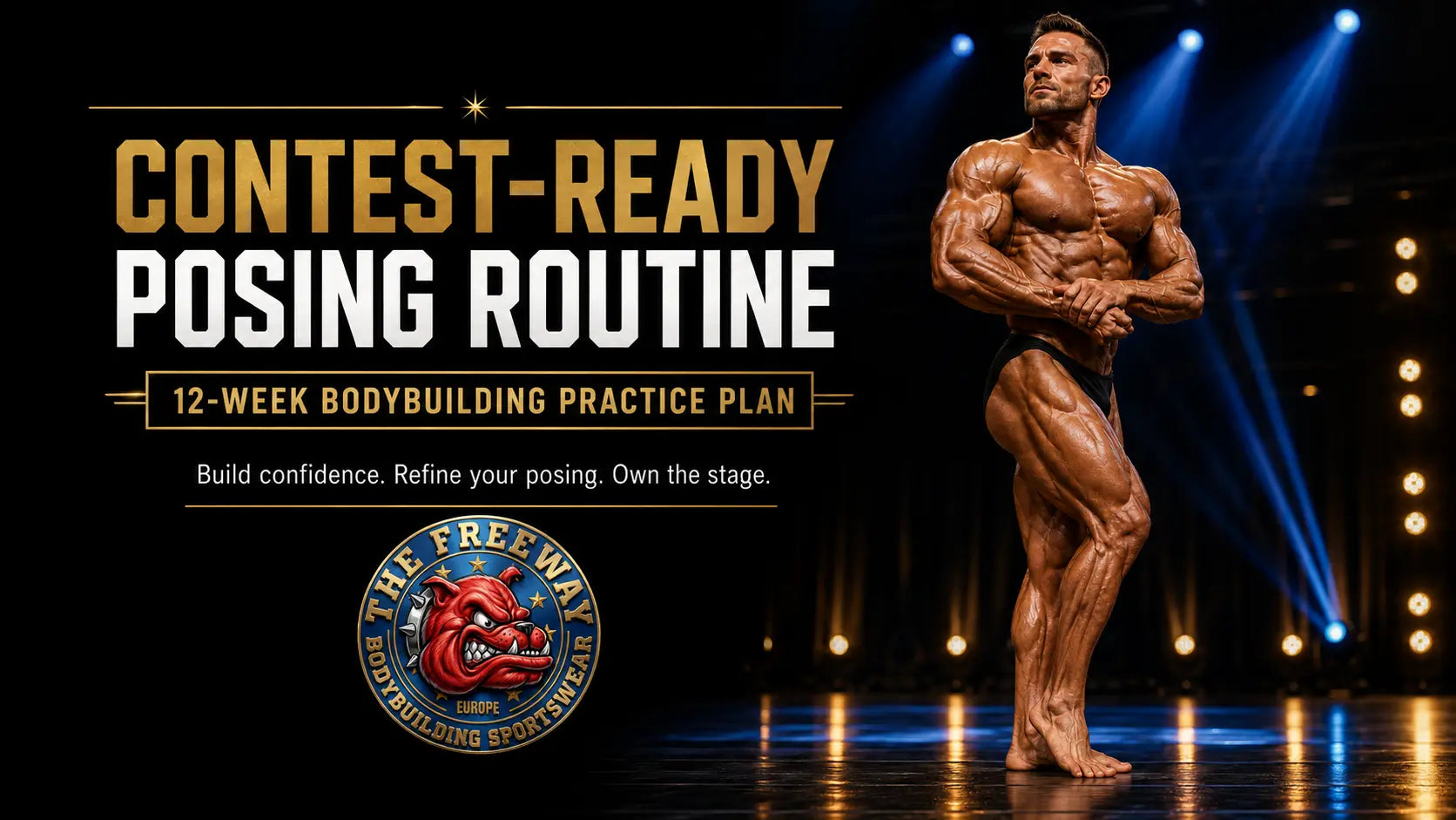 How to Build a Contest-Ready Posing Routine: A 12-Week Bodybuilding Practice Plan